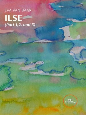 cover image of ILSE (Part 1,2, and 3)